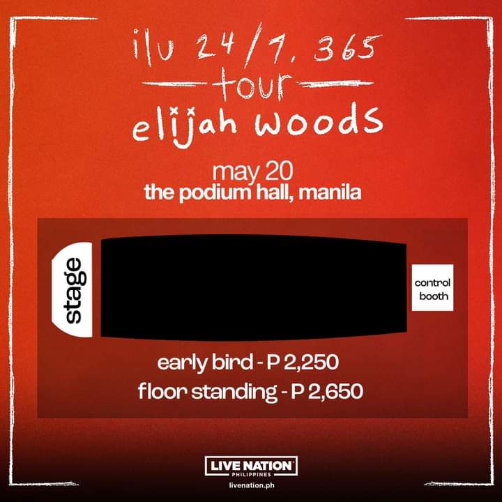 Elijah Woods Manila Tour Seat Plan