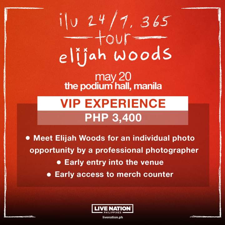 Elijah Woods Manila Tour VIP Benefits