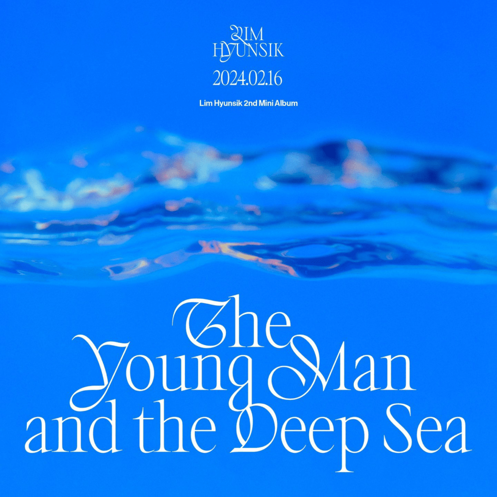 lim hyunsik 2nd mini album the young man and the deep sea poster