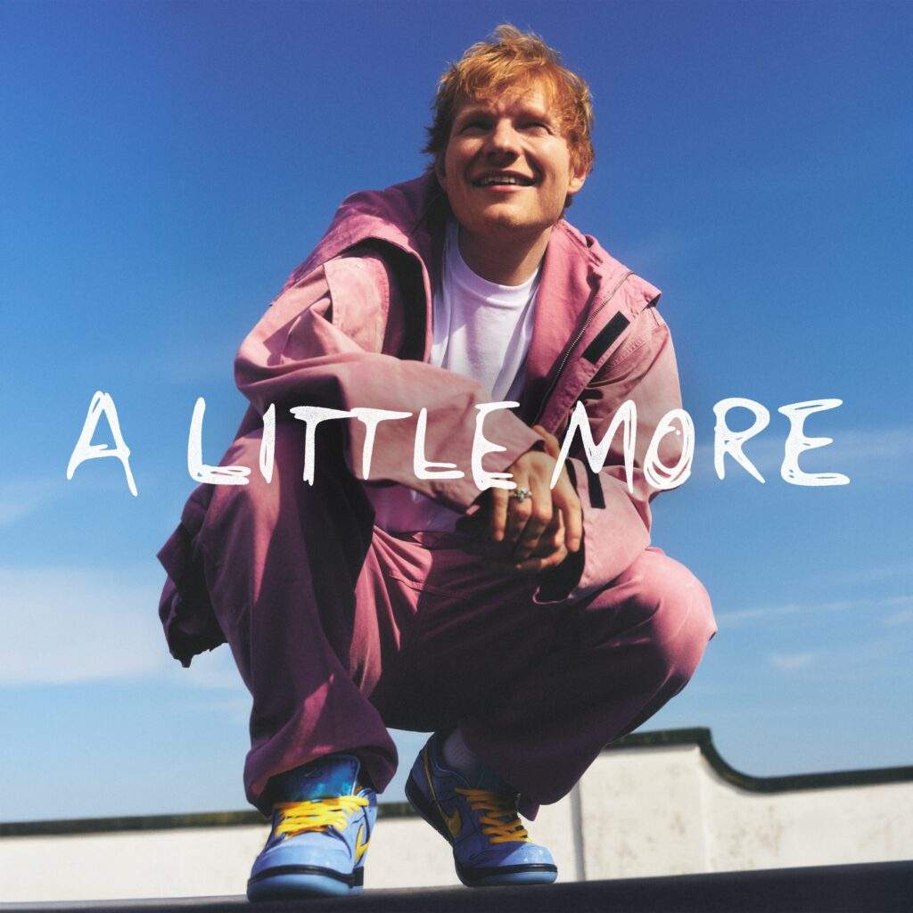 ed sheeran a little more