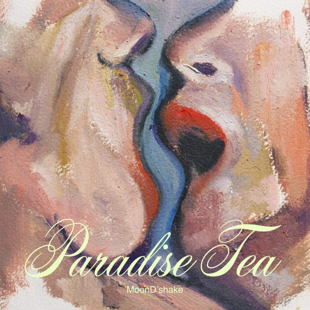  MoonD’shake-Paradise Tea-Album