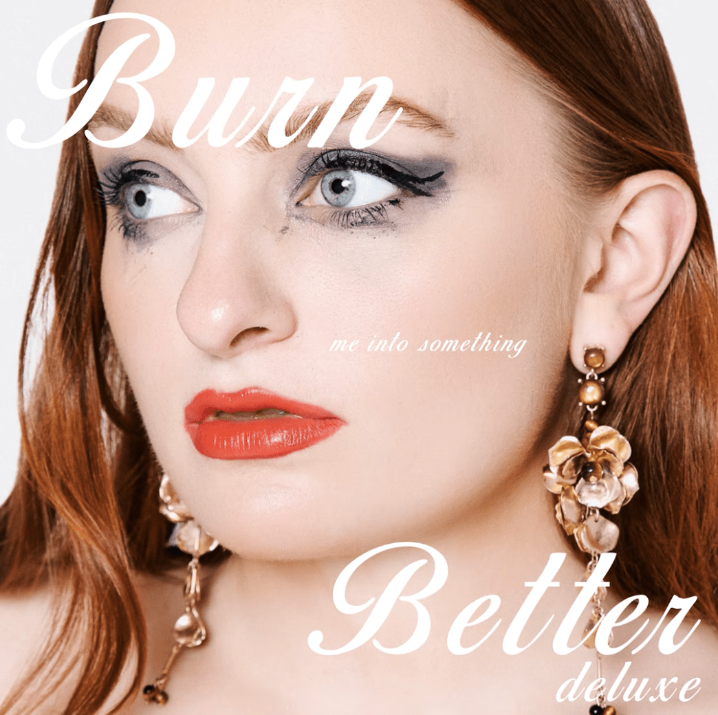 Gina Zo - Burn Me Into Something Better (Deluxe) Artwork