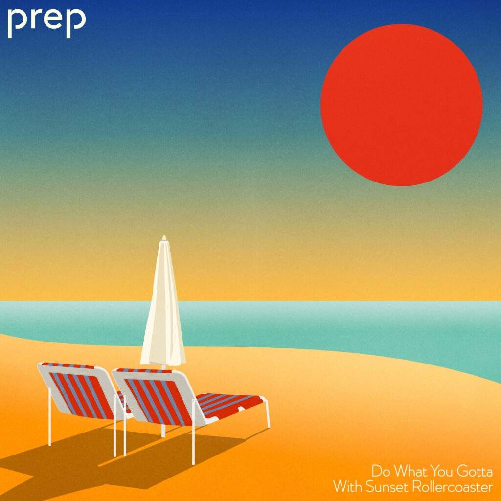 PREP band Do What You Gotta Single Artwork