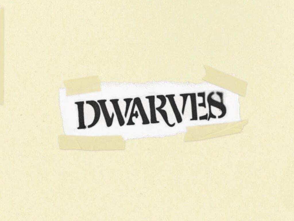 Dwarves