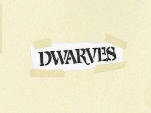 Dwarves