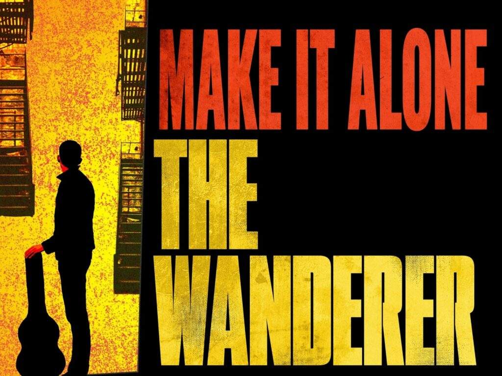 Make It Alone The Wanderer Cast