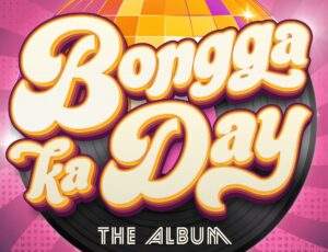 Bongga Ka Day: The Album
