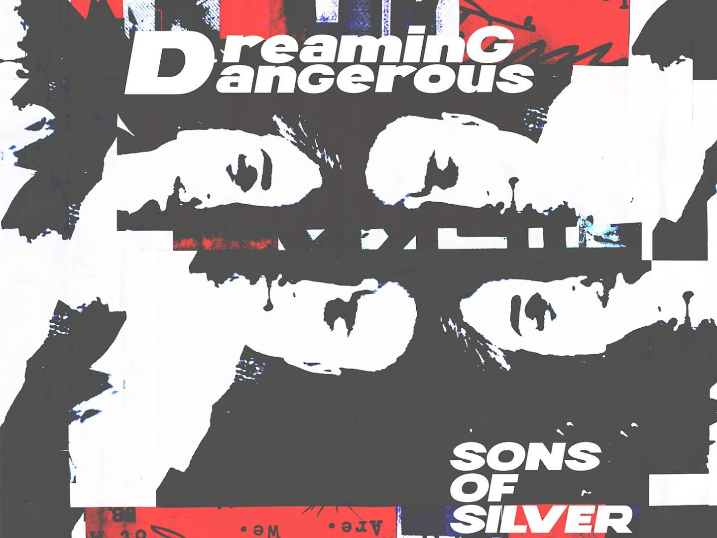 Sons of Silver "Dreaming Dangerous"