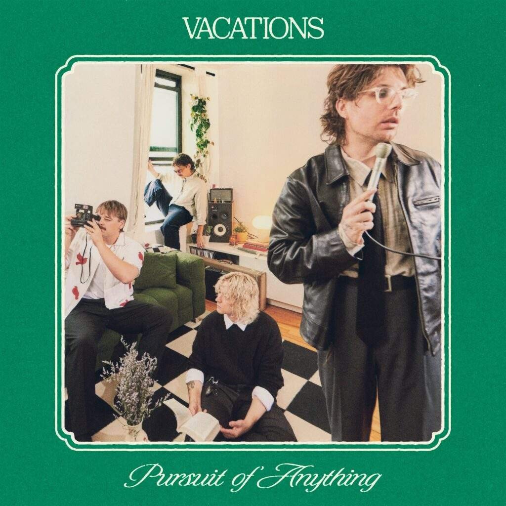 Vacations Pursuit of Anything